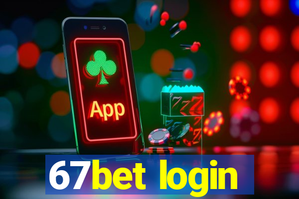 67bet login